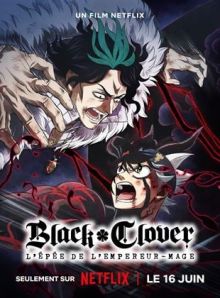 Black Clover : L'épée de l'empereur-mage wiflix