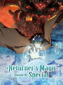 A Returner's Magic Should Be Special wiflix