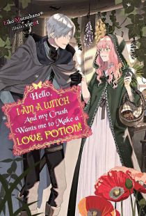 Hello, I Am a Witch and My Crush Wants Me to Make a Love Potion! wiflix